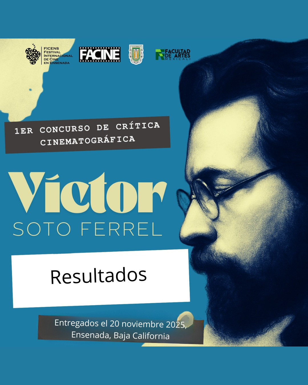 RESULTADOS DEL CONCURSO ESTATAL DE CRÍTICA CINEMATOGRÁFICA “VÍCTOR SOTO FERREL” 2025